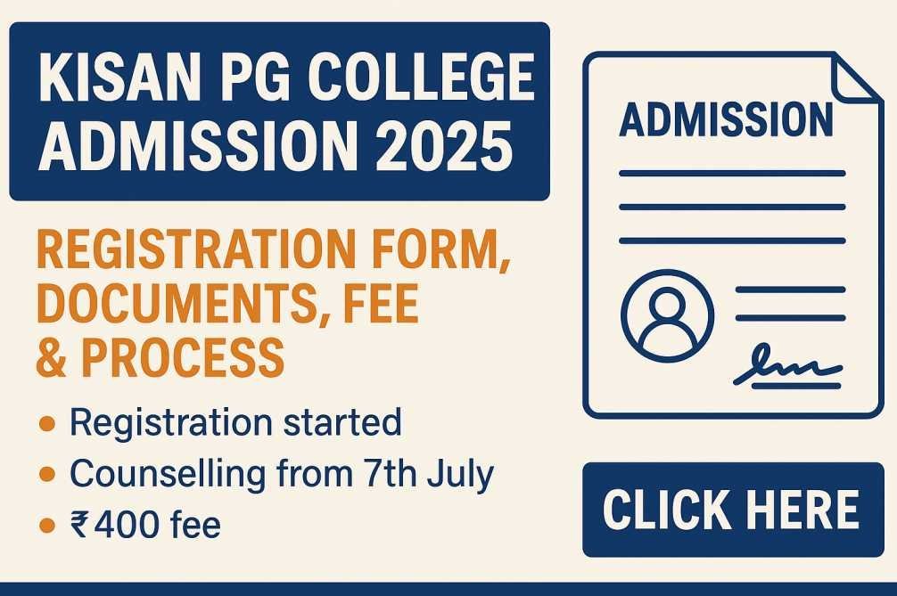 kisan pg college registration 2025 and admission