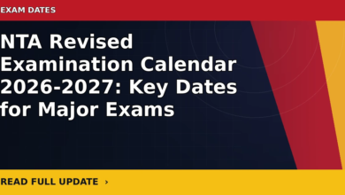 NTA Revised Examination Calendar 2026-2027: Key Dates for Major Exams