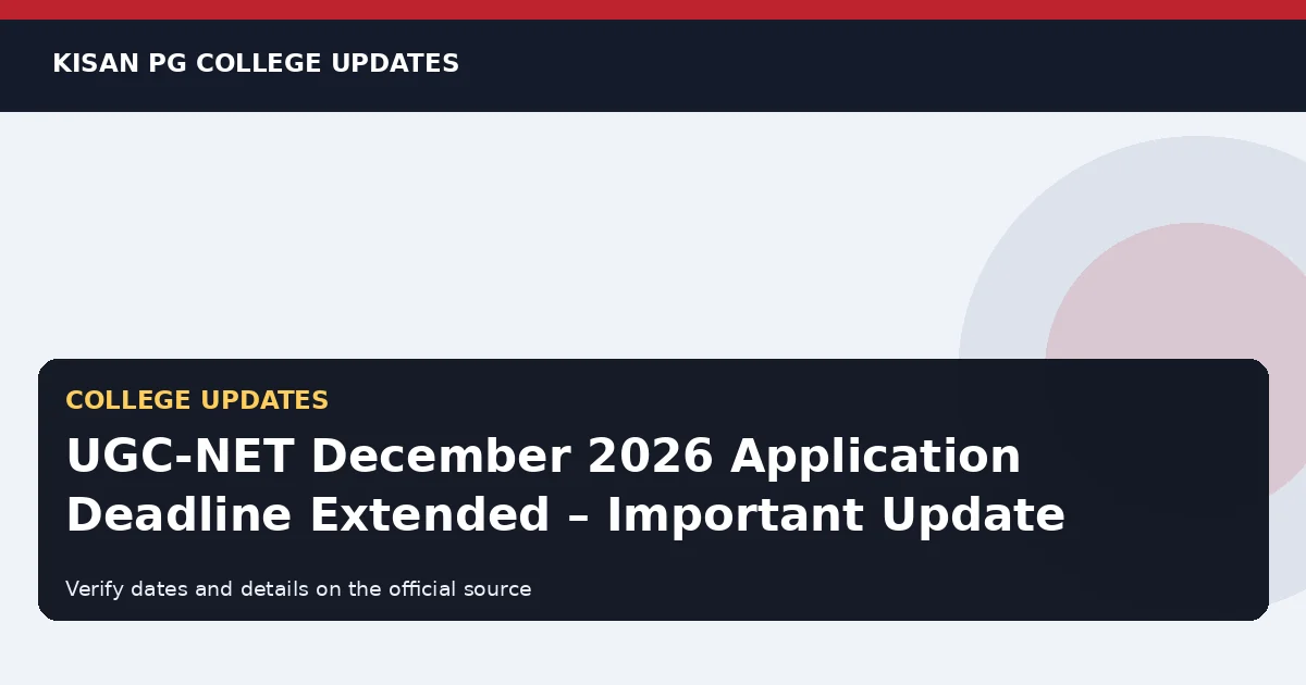UGC-NET December 2026 Application Deadline Extended – Important Update